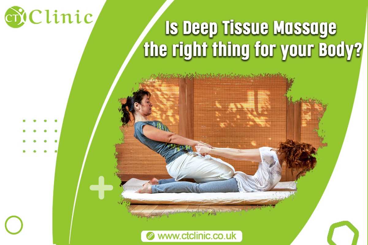 Is Deep Tissue Massage the right thing for your Body?