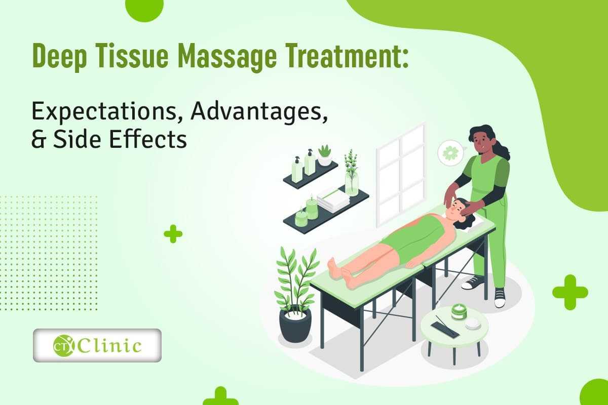 Deep Tissue Massage Treatment Expectations, Advantages, and Side Effects