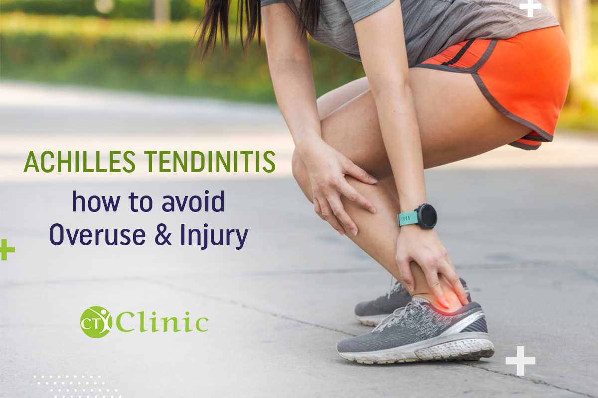 Achilles Tendinitis how to avoid overuse and injury