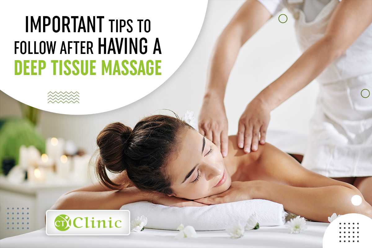 Important tips to follow after having a deep tissue massage