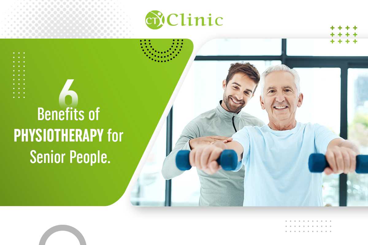 6 Benefits of Physiotherapy for Senior People