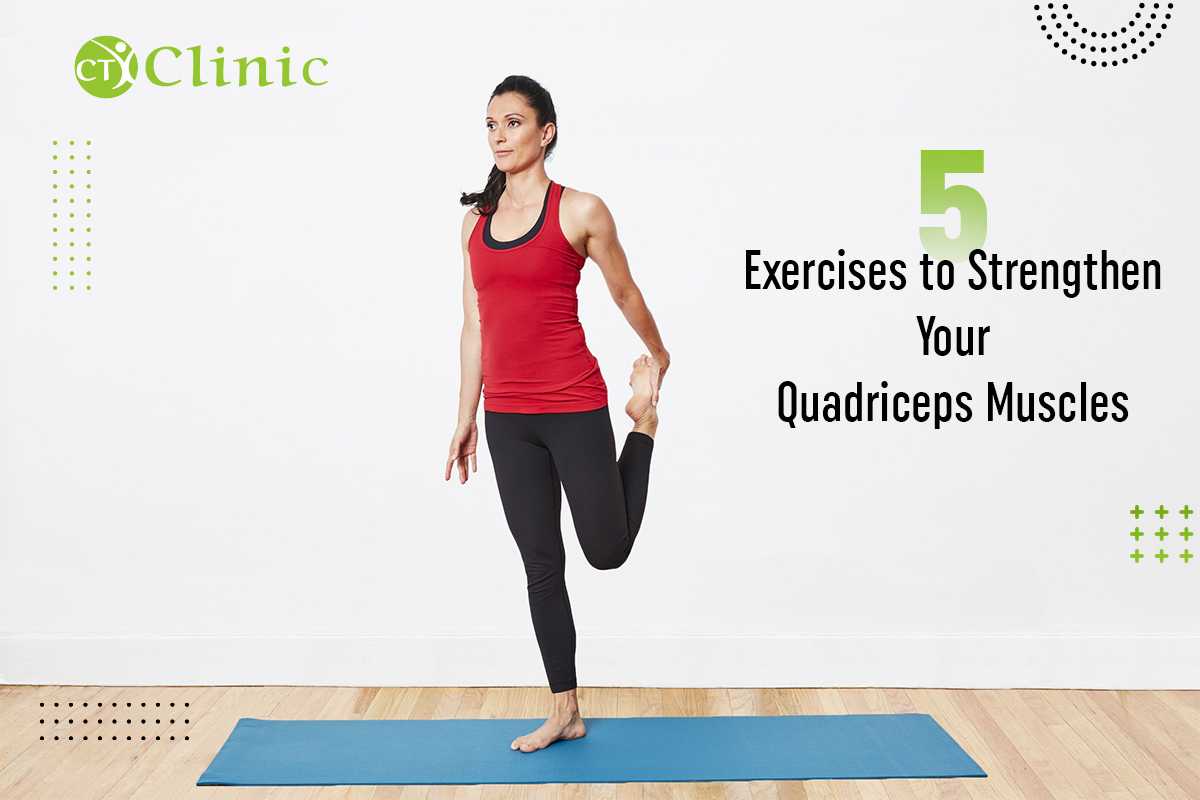 5 Best Exercises to Strengthen Your Quadriceps Muscles